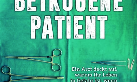 Der betrogene Patient