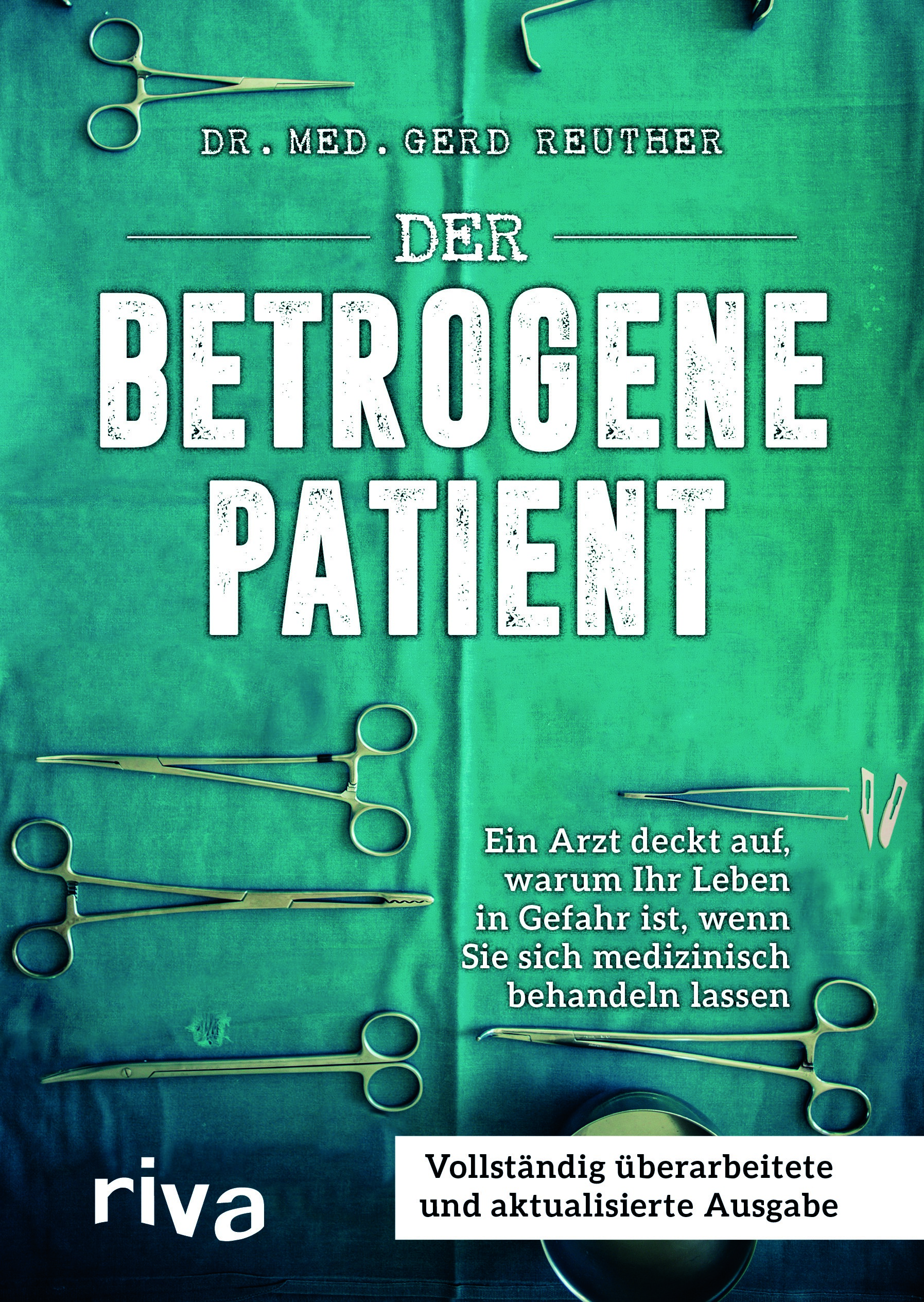 Der betrogene Patient