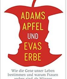 Adams Apfel und Evas Erbe