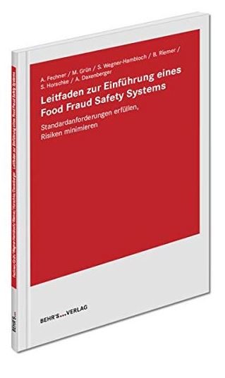 Leitfaden zur Einführung eines Food Fraud Safety Systems