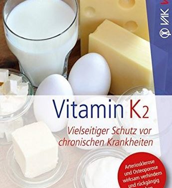 Vitamin K2: Vielseitiger Schutz vor chronischen Krankheiten.