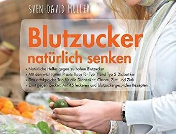 Blutzucker natürlich senken