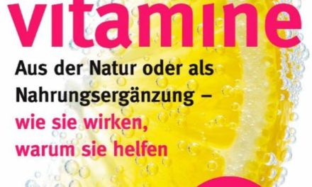 Vitamine: Aus der Natur oder als Nahrungsergänzung – wie sie wirken, warum sie helfen