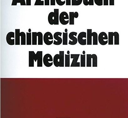 Arzneibuch der chinesischen Medizin: Monographien des Arzneibuches der Volksrepublik China