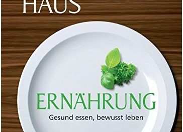 Der Brockhaus Ernährung: Gesund essen – bewusst leben