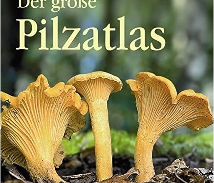 Der große Pilzatlas