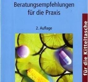 Mikronährstoffe für die Kitteltasche: Beratungsempfehlungen für die Praxis