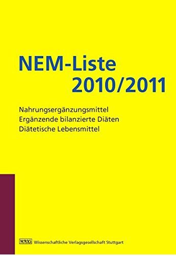 NEM Liste Fundierte Informationen über Ernährungsforschung, Anwendungsbeobachtungen, Gesetze, Behörden…