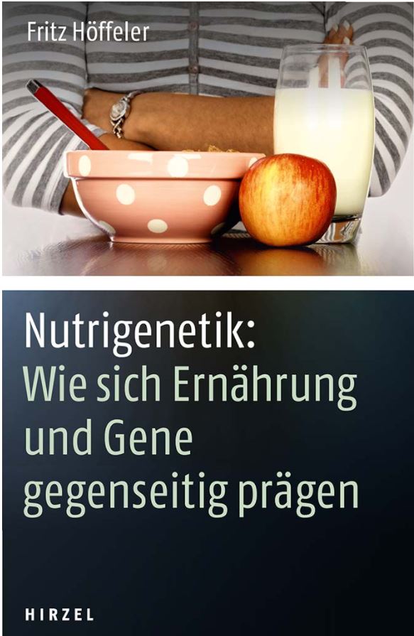 Nutrigenetik Fundierte Informationen über Ernährungsforschung, Anwendungsbeobachtungen, Gesetze, Behörden…