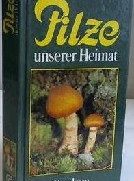 Pilze unserer Heimat