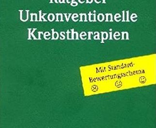 Ratgeber unkonventionelle Krebstherapien (ecomed Medizin & Biowissenschaften)