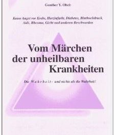 Vom Märchen der unheilbaren Krankheiten