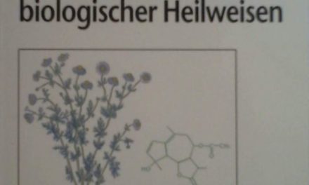Wissenschaftliche Grundlagen biologischer Heilweisen.