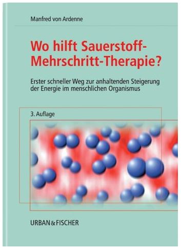 Wo hilft Sauerstoff Fundierte Informationen über Ernährungsforschung, Anwendungsbeobachtungen, Gesetze, Behörden…