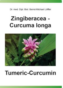 Zingiberacea – Curcuma longa Tumeric-Curcumin